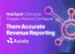 HubSpot Lifecycle Stages: How to Configure Them for Accurate Revenue Reporting