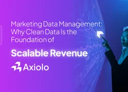 Marketing Data Management: Why Clean Data Is the Foundation of Scalable Revenue
