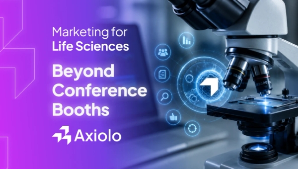 Marketing for Life Sciences in 2026: What Actually Works Beyond Conference Booths