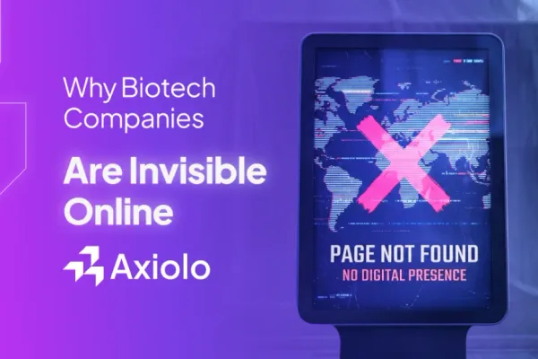 Why Biotech Companies Are Invisible Online (And Why That's About to Cost Them)