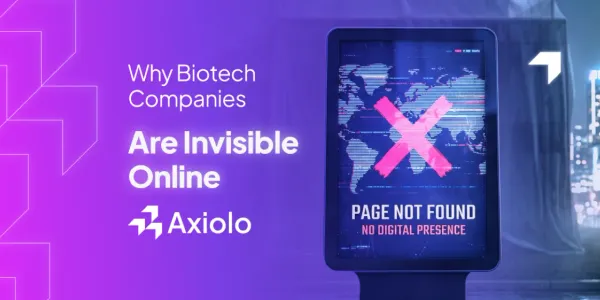Why Biotech Companies Are Invisible Online (And Why That's About to Cost Them)