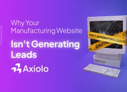 Why Your Manufacturing Company's Website Isn't Generating Leads