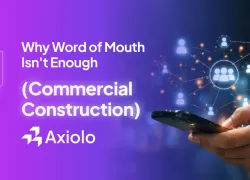 Why Word-of-Mouth Isn't Enough: How Commercial Construction Companies Grow in 2026